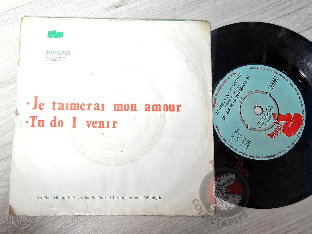 Christian Delagrange – Je T'Aimerai Mon Amour 7" Turkish Pressing Vinyl Turkey Edition