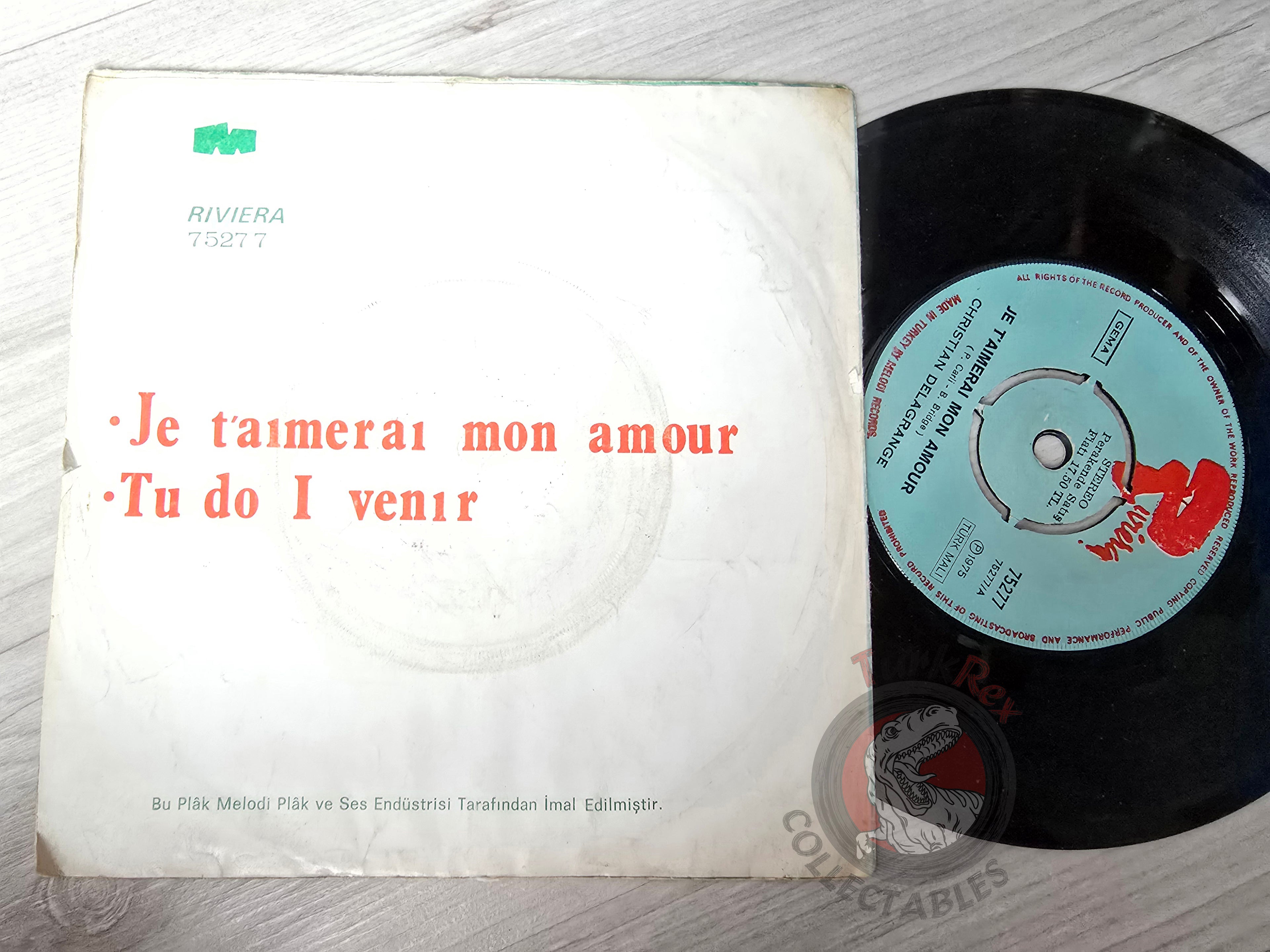 Christian Delagrange – Je T'Aimerai Mon Amour 7" Turkish Pressing Vinyl Turkey Edition