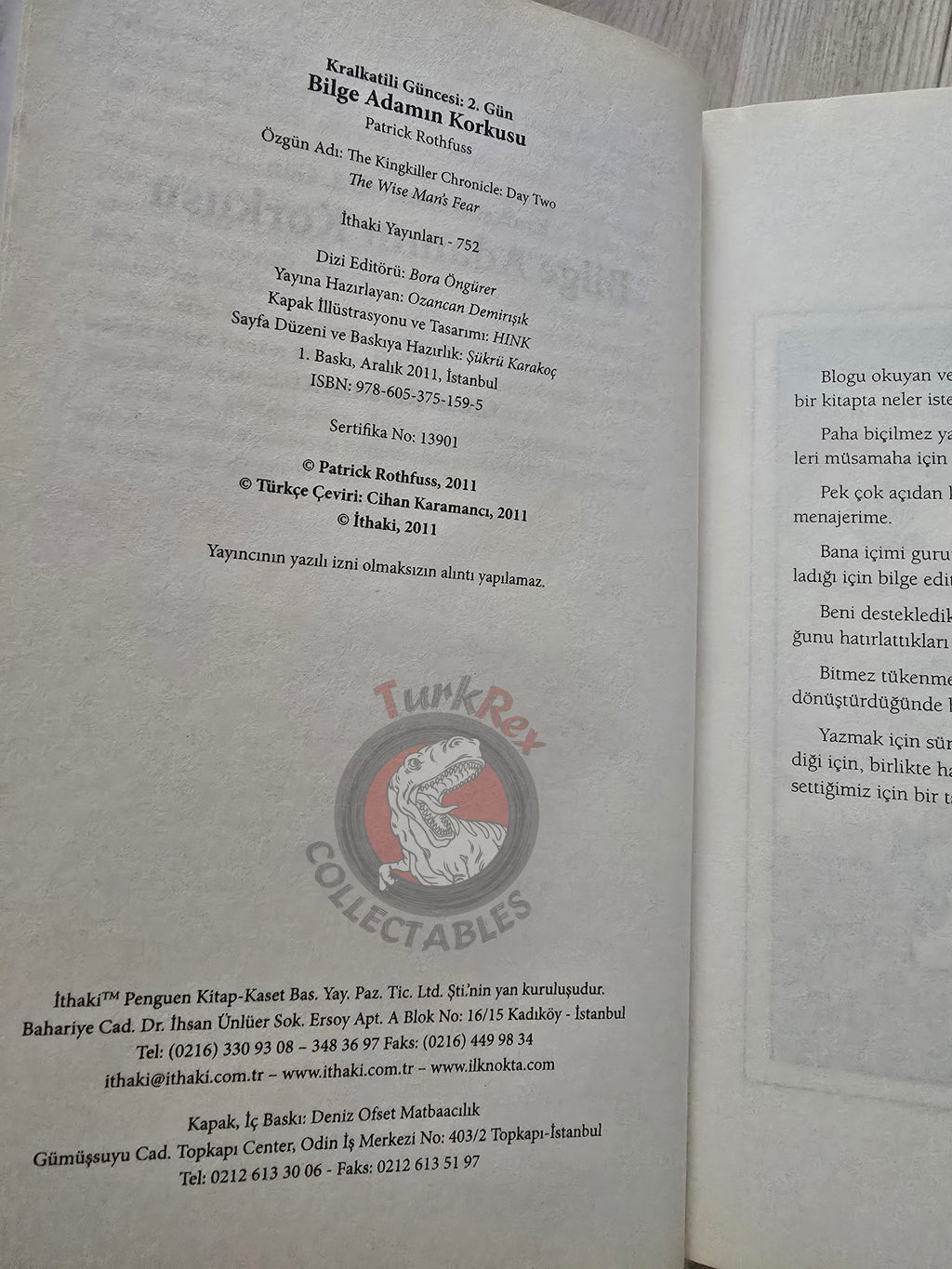 Patrick Rothfuss  – The Kingkiller Chronicle 2011 1st Turkish Book Turkey