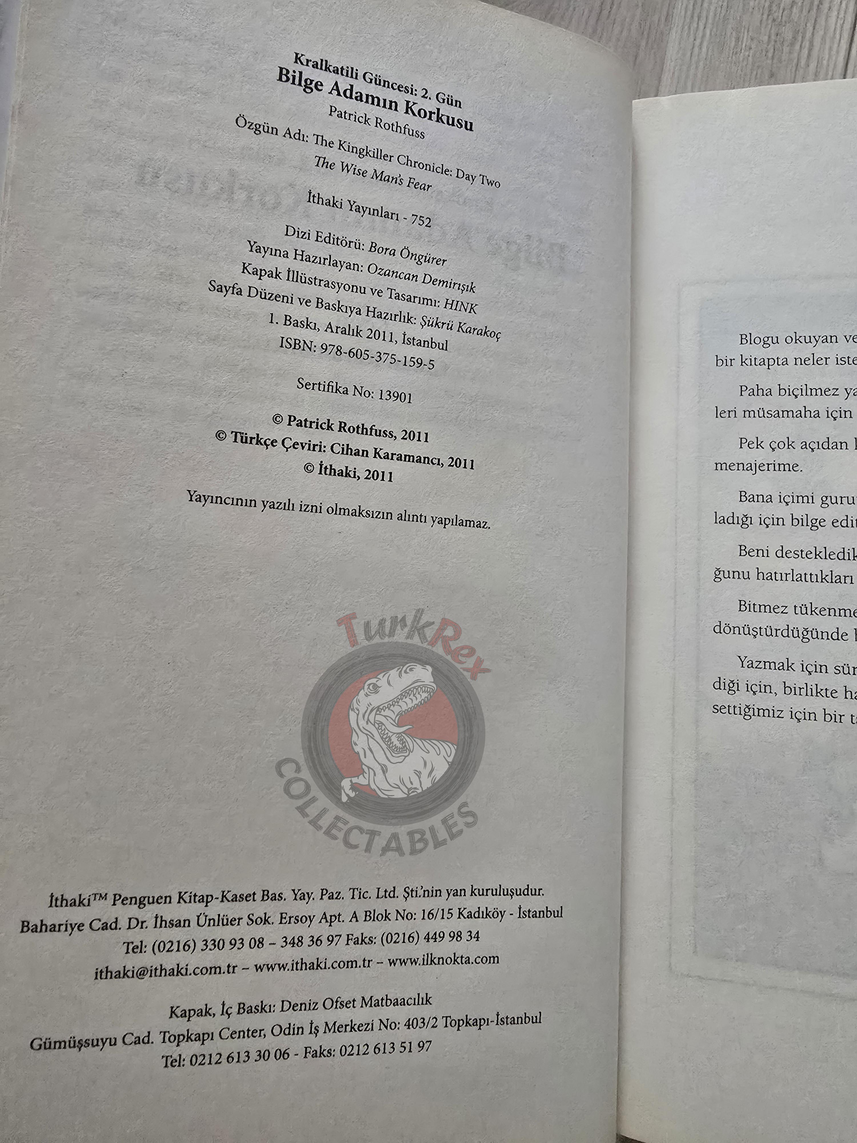 Patrick Rothfuss  – The Kingkiller Chronicle 2011 1st Turkish Book Turkey