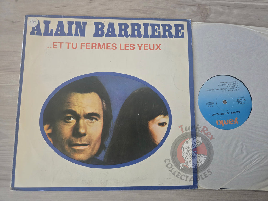 Alain Barrière – ..Et Tu Fermes Les Yeux Turkish Pressing Vinyl Turkey Edition