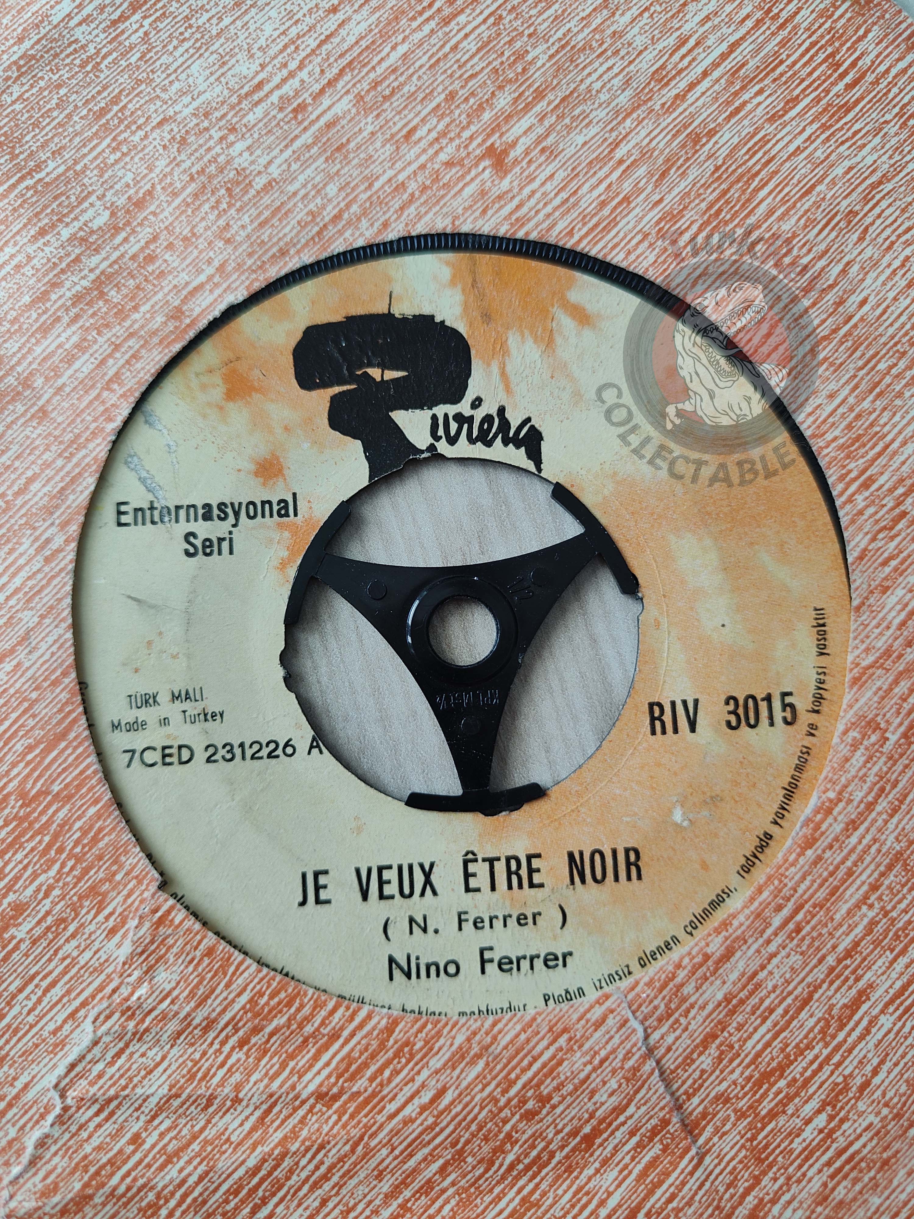 Nino Ferrer – Je Veux Etre Noir 7" Turkish Pressing Vinyl Turkey Edition