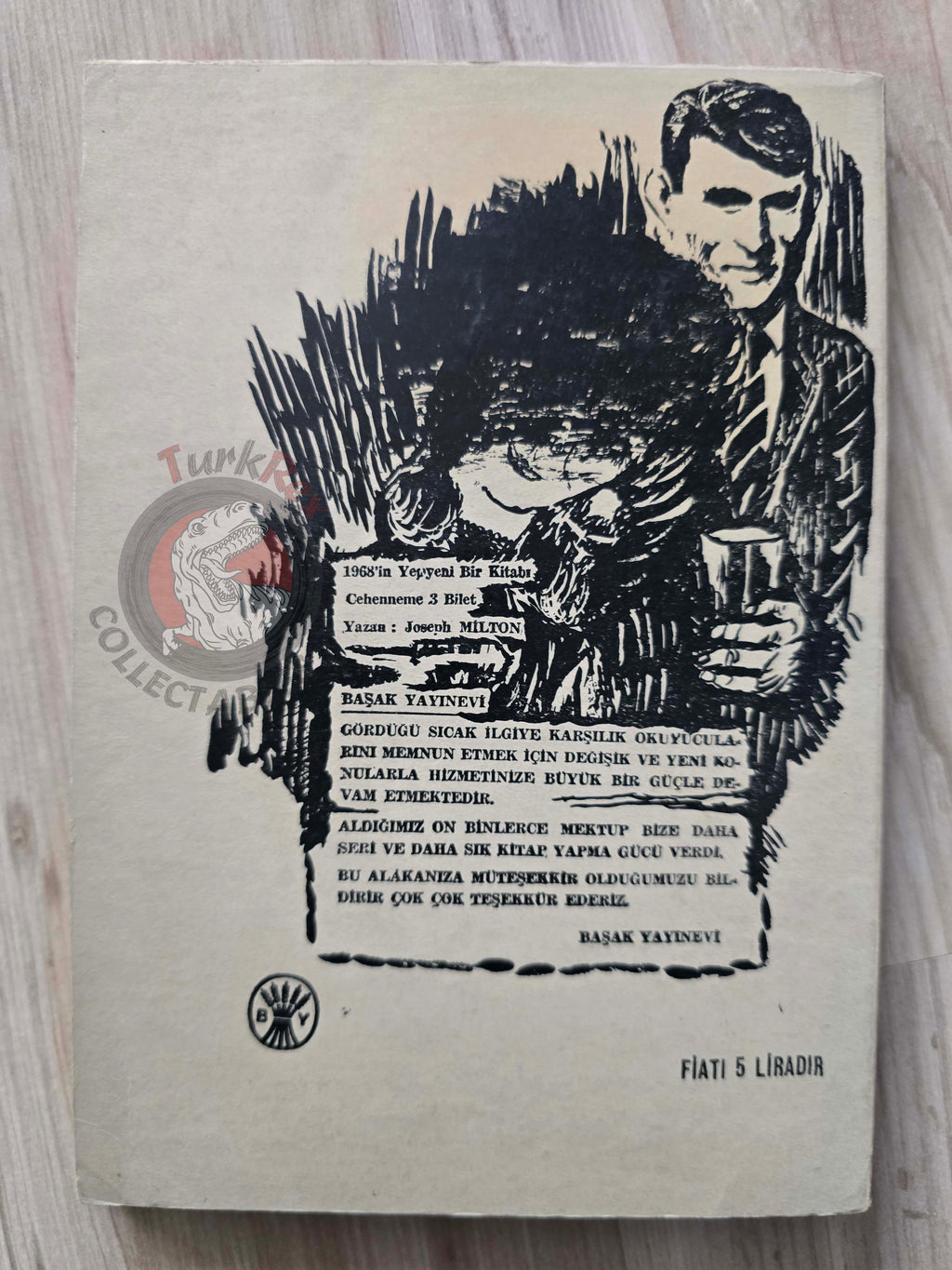 Joseph Milton – Three Tickets to Hell 1968 1st Turkish Book Turkey Bart Gold