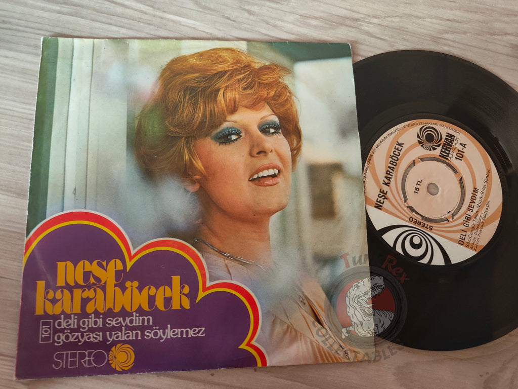 Neşe Karaböcek – Deli Gibi Sevdim 7" Turkish Pressing Vinyl Turkey Edition