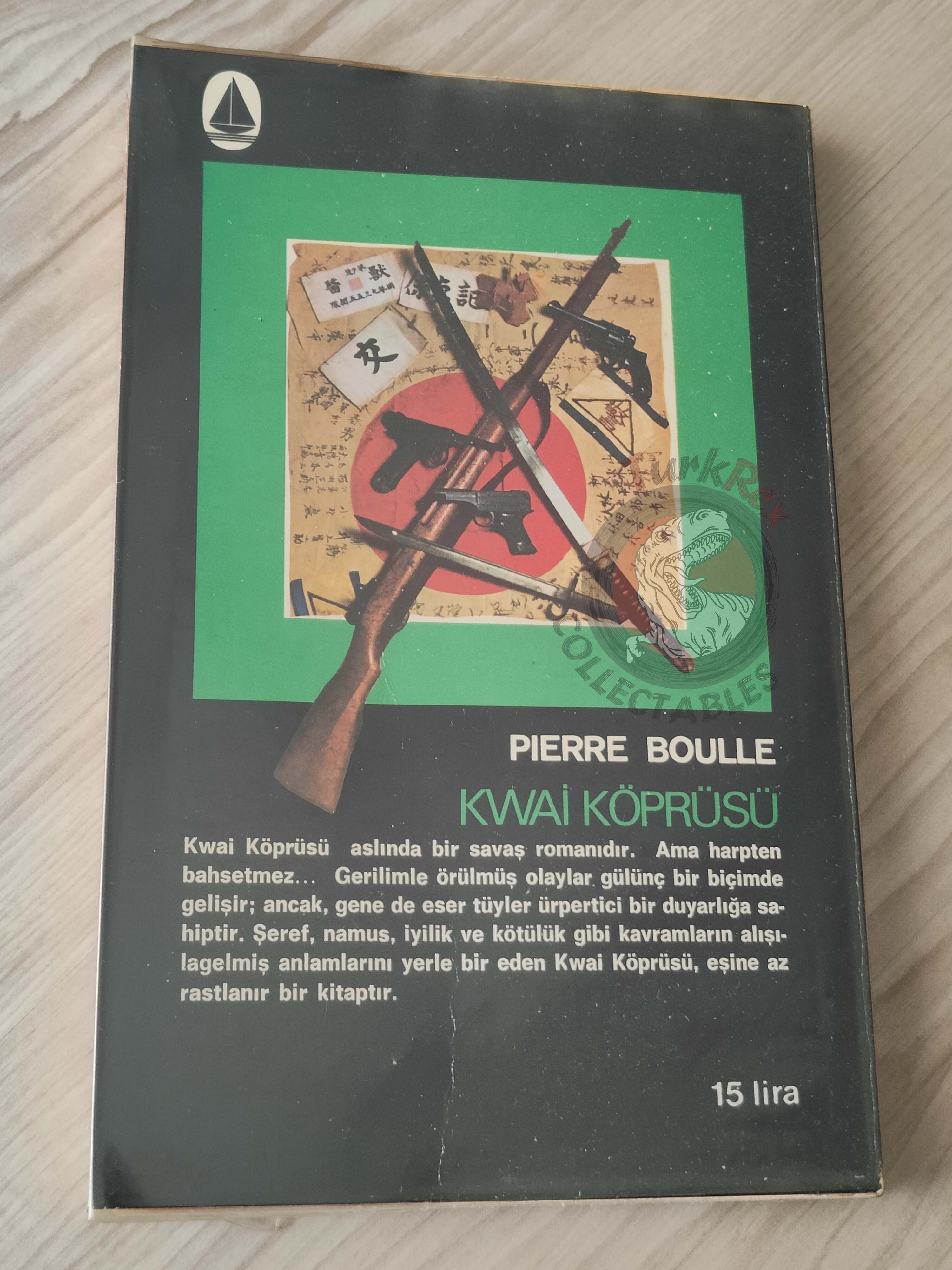 Pierre Boulle – Bridge Over the River Kwai 1973 1st Turkish Book Turkey