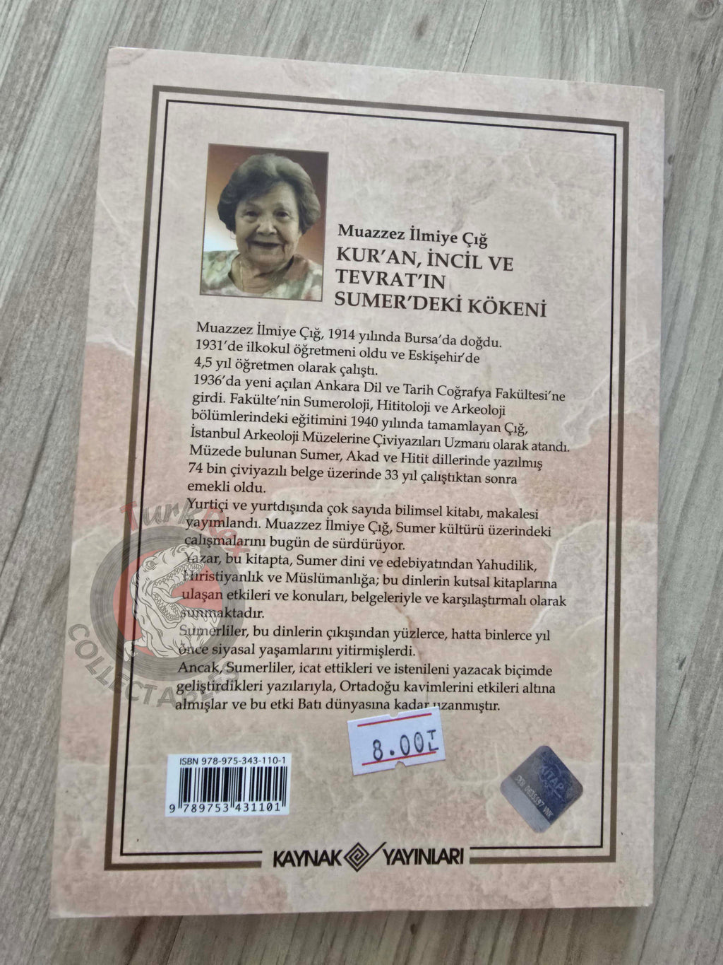 Muazzez İlmiye Çığ – The Sumerian Origin of the Koran, the Bible and the Torah 2008 Turkish Book Turkey