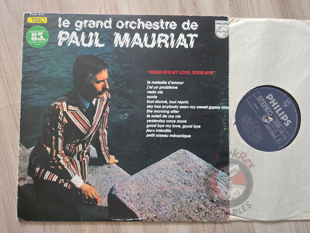 Paul Mauriat – Good Bye My Love, Good Bye Turkish Pressing Vinyl Turkey Edition