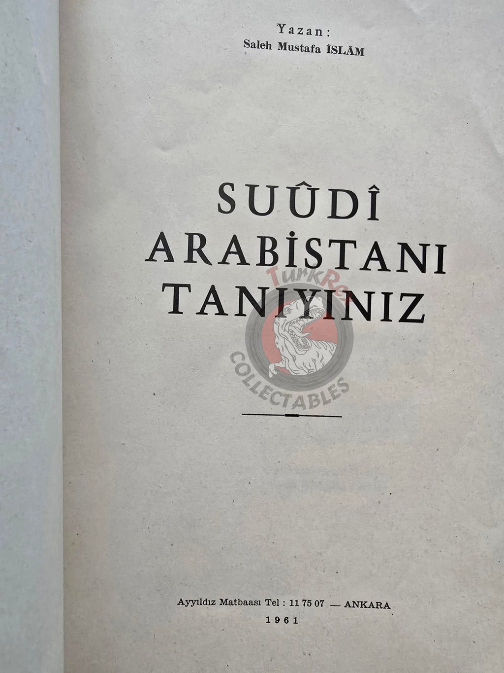 Introducing Saudi Arabia 1961 Turkish Book Turkey King Faisal Bin Abdulaziz Al Saud