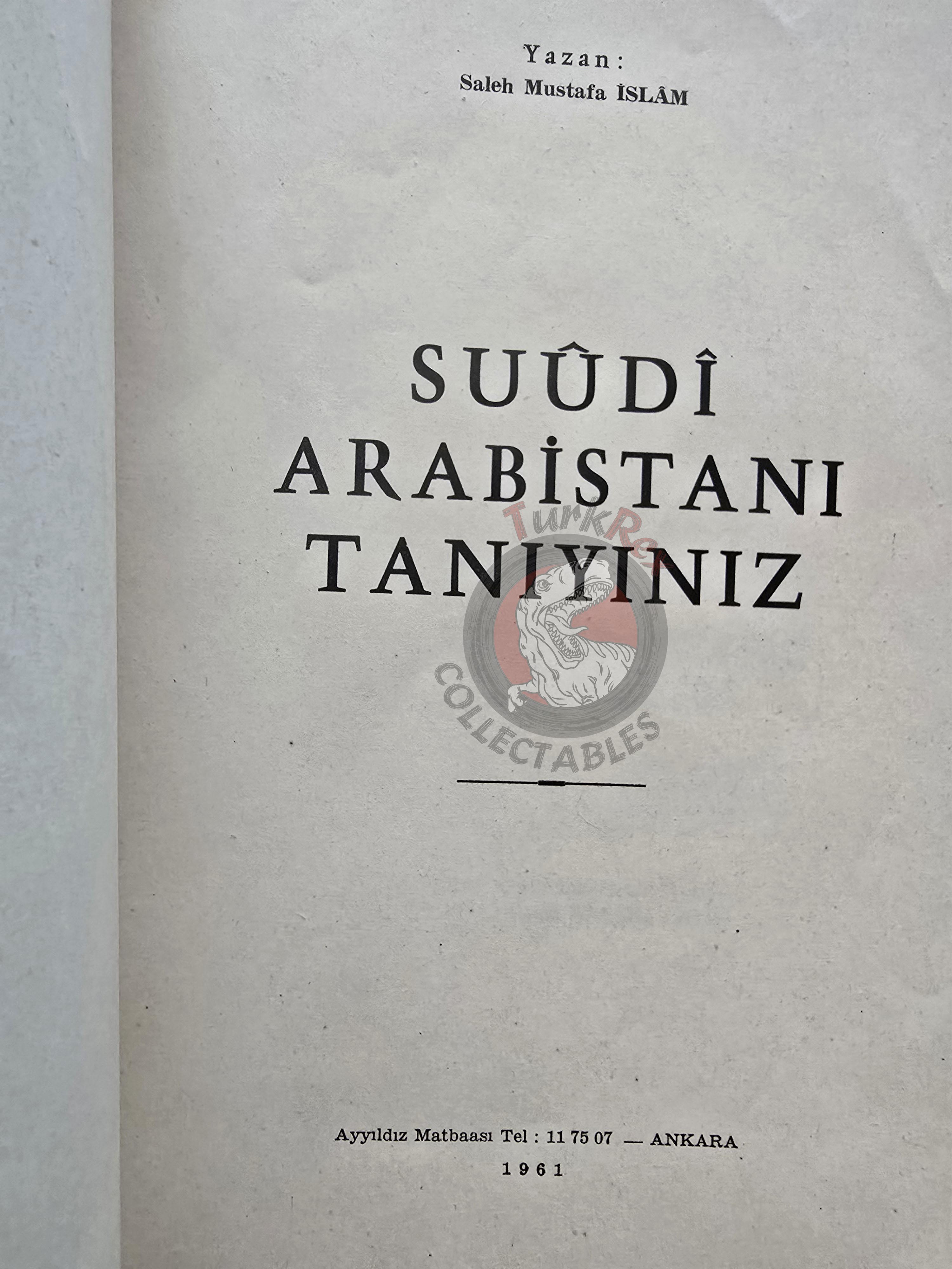 Introducing Saudi Arabia 1961 Turkish Book Turkey King Faisal Bin Abdulaziz Al Saud