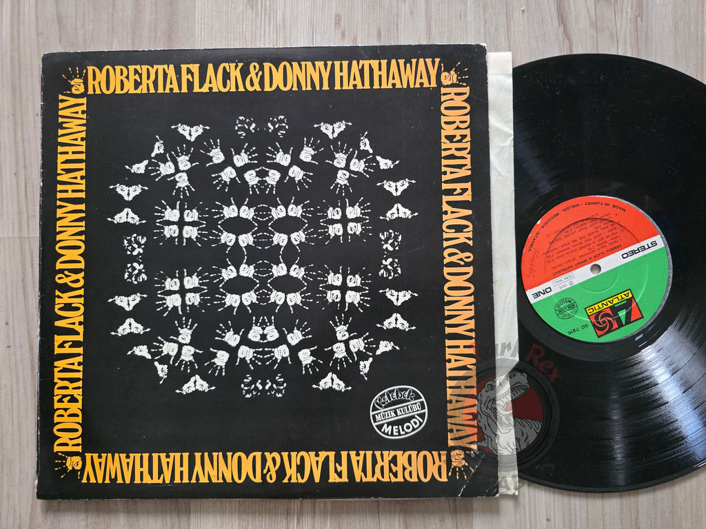 Roberta Flack & Donny Hathaway – Roberta Flack & Donny Hathaway Turkish Pressing Vinyl Turkey Edition