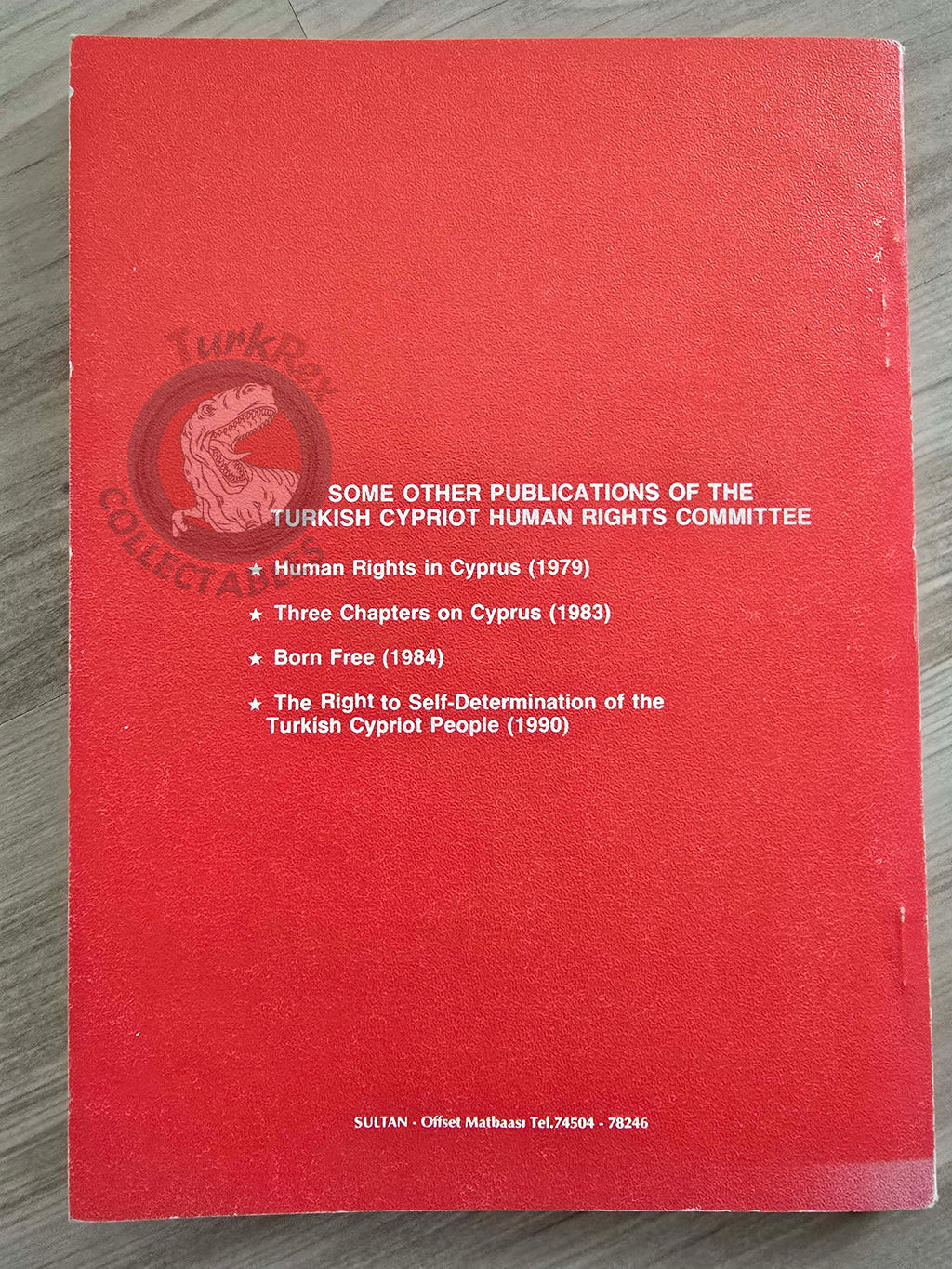 Human Rights and the Cyprus Question 1991 English Book Turkish Cypriot