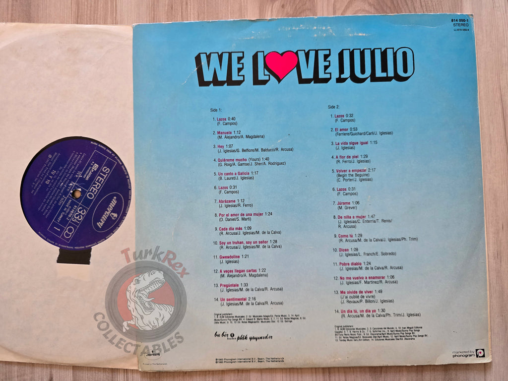 Julio Iglesias – We Love Julio Turkish Pressing Vinyl Turkey Edition