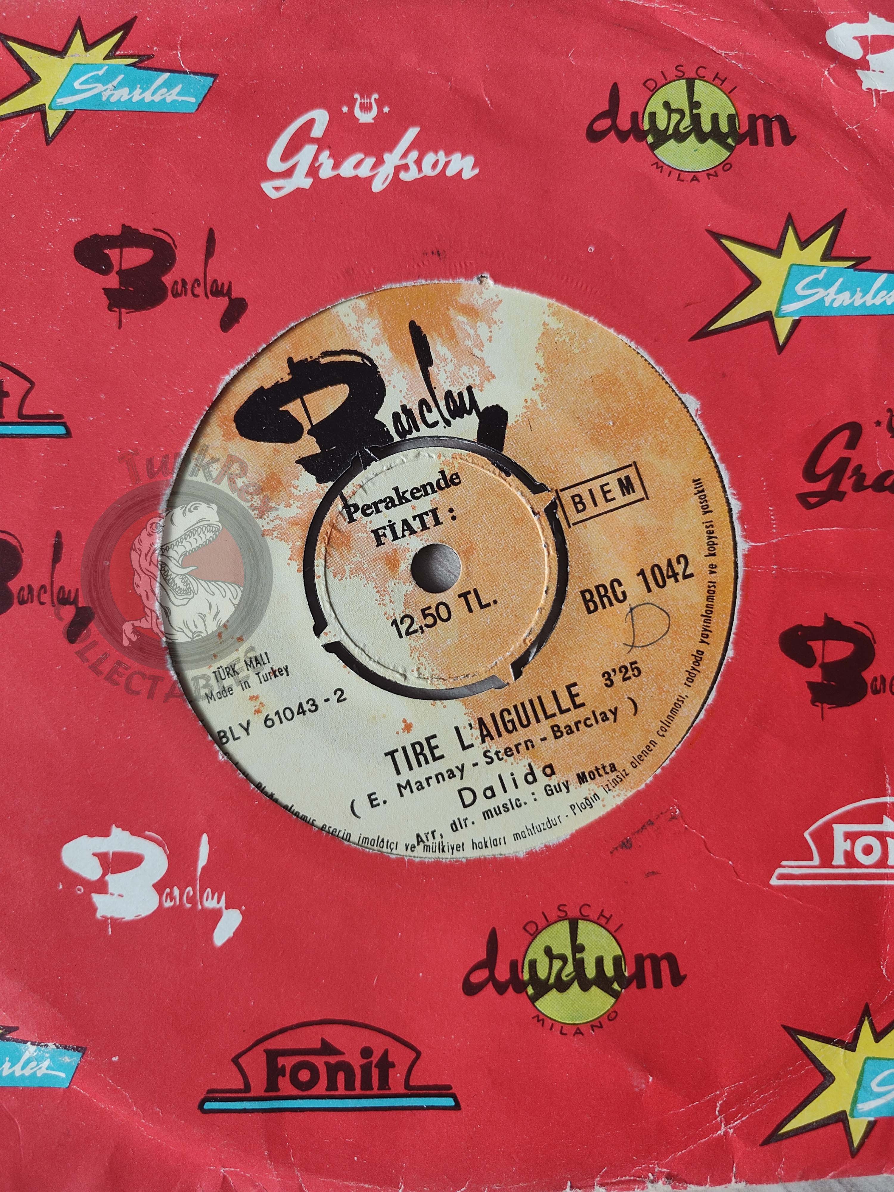 Dalida – Tire L'aiguille 7" Turkish Pressing Vinyl Turkey Edition