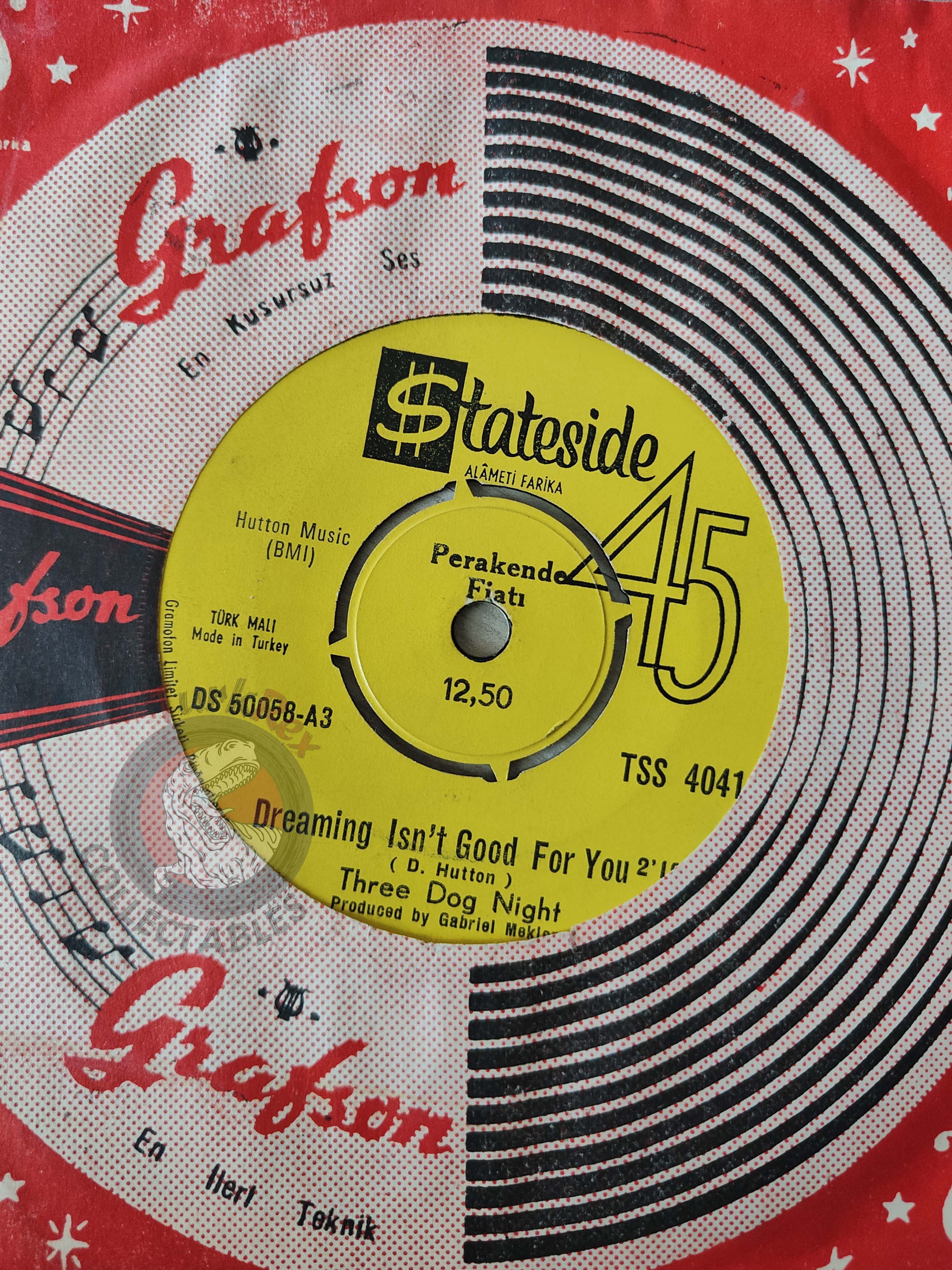 Three Dog Night – Dreaming Isn't Good For You 7" Turkish Pressing Vinyl Turkey Edition